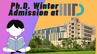 Direct PhD admission without GATE in IIIT-Delhi |Forms Out|