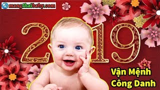 ✅ Vận Mệnh Của Bé Trai Sinh Năm Kỷ Hợi 2019 Như Thế Nào | Sinh Con Năm Kỷ Hợi 2019 Có Tốt Không ?