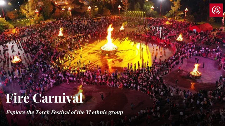 Fire Carnival: Explore the Torch Festival of the Yi ethnic group