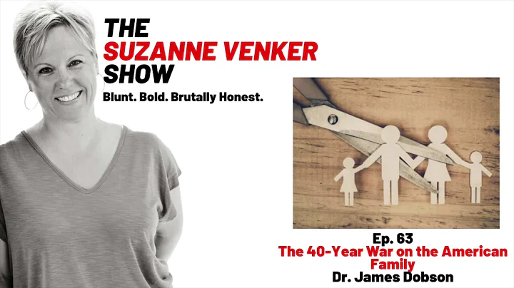 #63 The 40-Year War on the American Family: Dr. Ja...