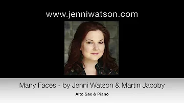 Many Faces by Jenni Watson & Martin Jacoby - for Alto Sax & Piano