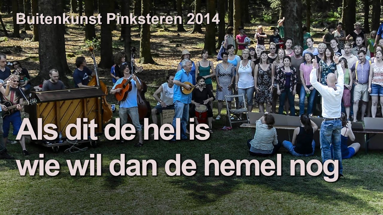 Buitenkunst Pinksteren 2014 - Als dit de hel is, wie wil dan de hemel nog