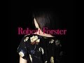 Robert forster  learn to burn