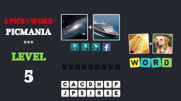 2 Pics 1 Word - PicMania Level 5 - All Answers - Walkthrough