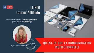 Qu'est-ce que la communication institutionnelle