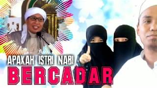 Cadar BUDAYA ARAB ! Apakah Istri Nabi bercadar !! Adakah Dalil wanita bercadar !?