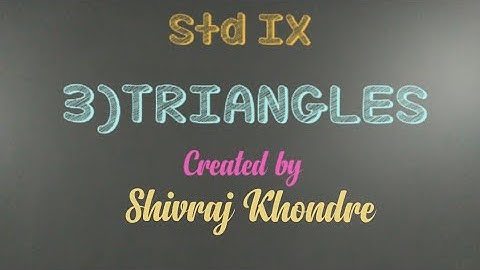Std IX 3) Triangles (Video no 19)