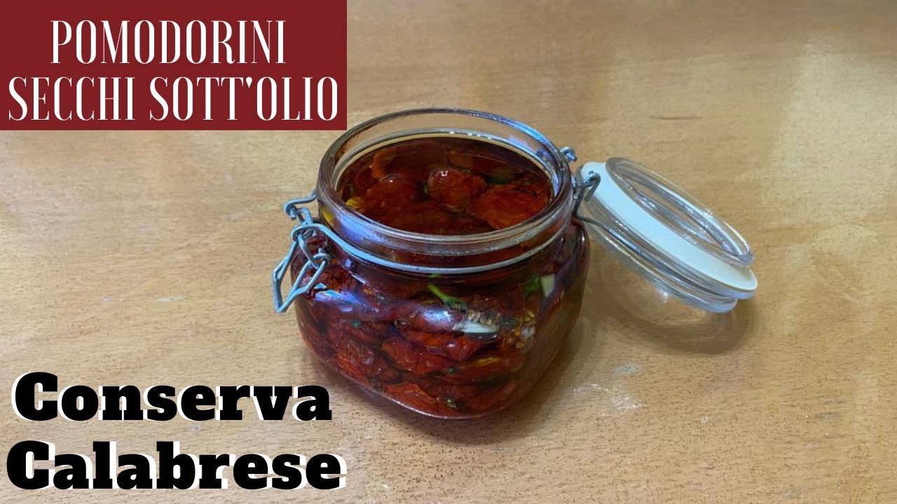 Pomodori Secchi sott'Olio (Ricetta Pugliese e Conservazione) 