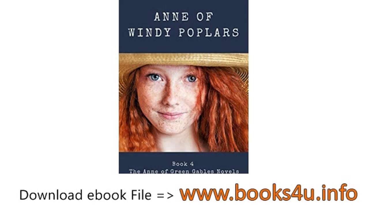 Anne of Windy Poplar Book 4 in the Anne of Green Gables Series - YouTube