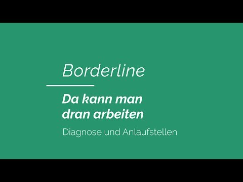 Video: Wie Wird Eine Borderline-Persönlichkeitsstörung Diagnostiziert?