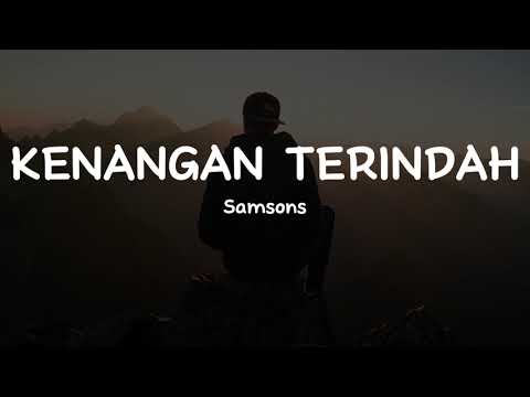 Lirik Video - Kenangan Terindah - Samsons (Cover by Aulia Rahman)