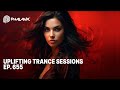 ⚡ Uplifting Trance Sessions Ep. 655 With Dj Phalanx - Catch The Vibes!