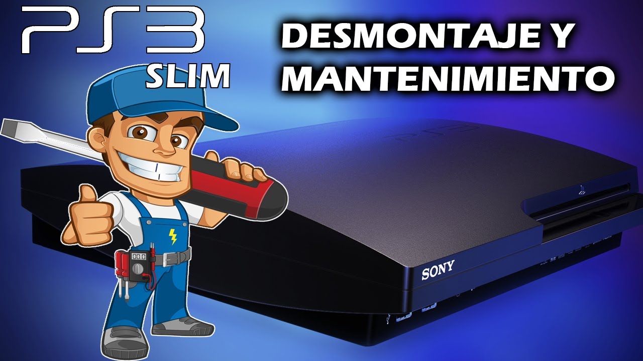 HAZ EL MANTENIMIENTO en tu PS3 SLIM - DESMONTAJE Y MONTAJE...