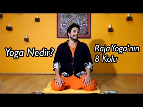 Satsang - Yoga Nedir? Raja Yoga ve 8 kolu