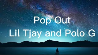 Lil Tjay and Polo G - Pop Out (lyrics)