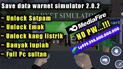 SAVE DATA WARNET SIMULATOR VERSI 2.0.2 #warnetsimulatorsavedata