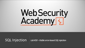 SQL Injection - Lab #18 Visible error-based SQL injection | Long Version