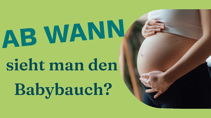 Ab wann wächst der bauch in der schwangerschaft