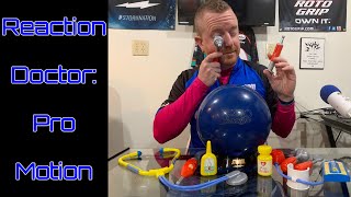 Reaction Doctor: Pro Motion