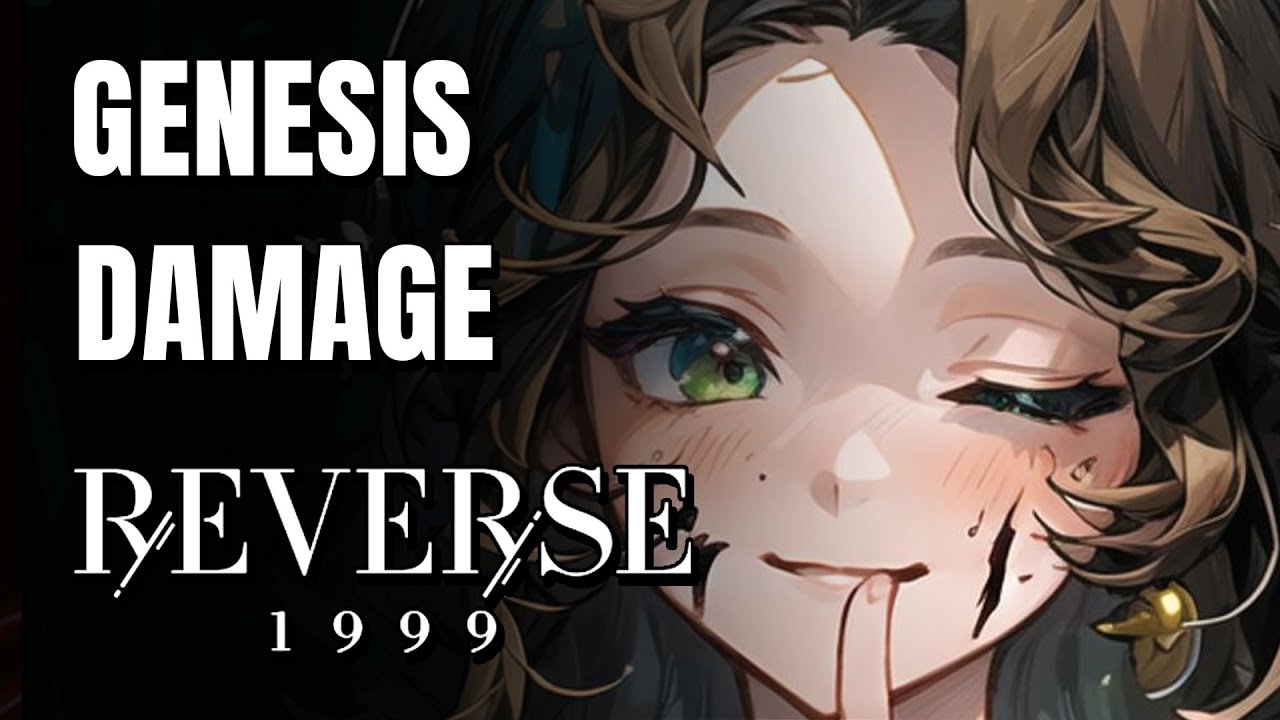 apa-itu-genesis-damage-jessica-tier-list-reverse-1999-youtube