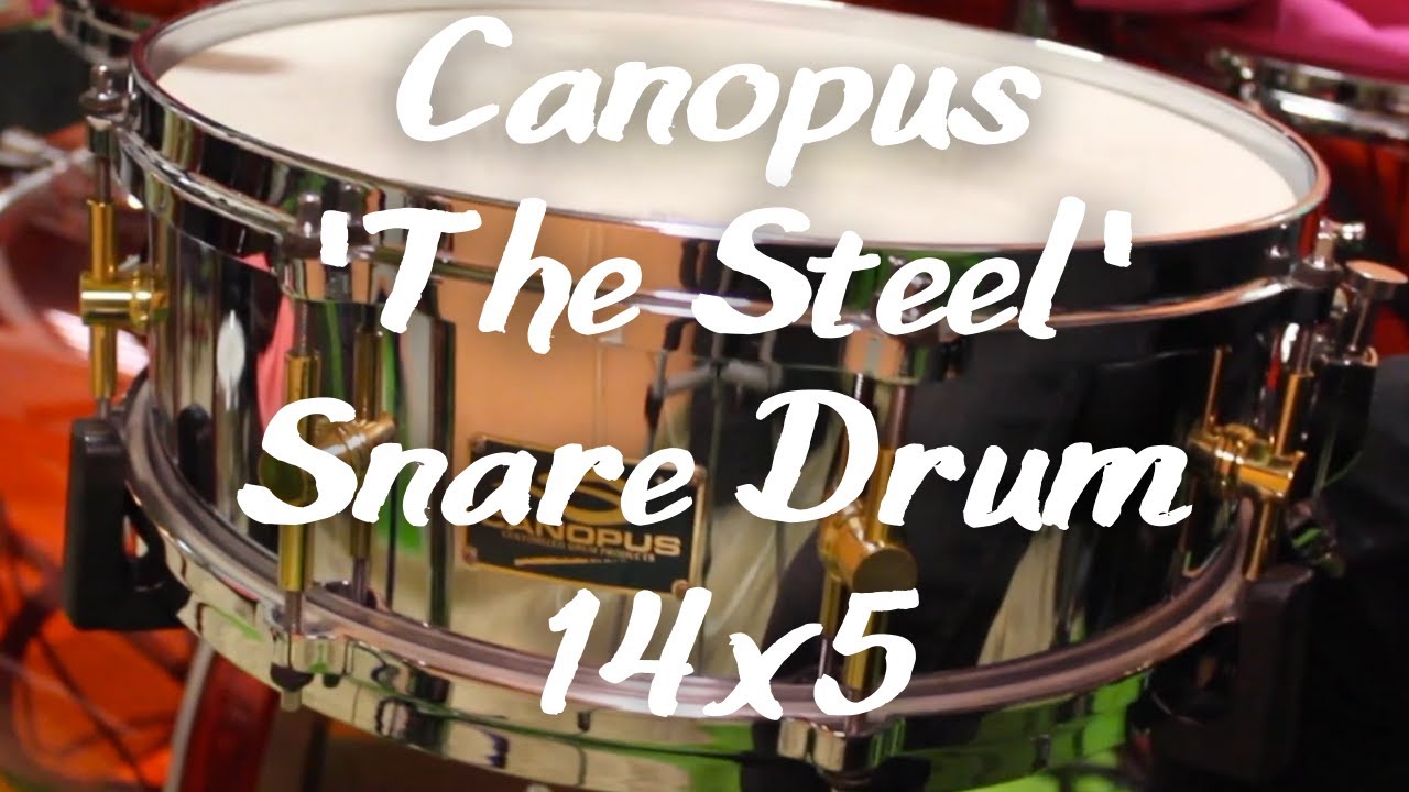 Canopus 'The Steel' Snare Drum 14x5 with Flanged Hoops (sound test) S