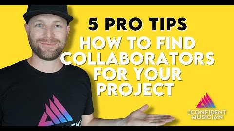 5 Pro Tips - How To Find Collaborators For Your Project
