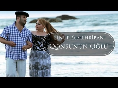 Elnur Memmedov & Mehriban Səfərova - Qonşunun Oğlu ( Klip )