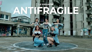 LE SSERAFIM (르세라핌) ‘ANTIFRAGILE’ dance cover by The Empress(Thailand 🇹🇭)