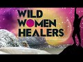 What is Wild Women Healers?