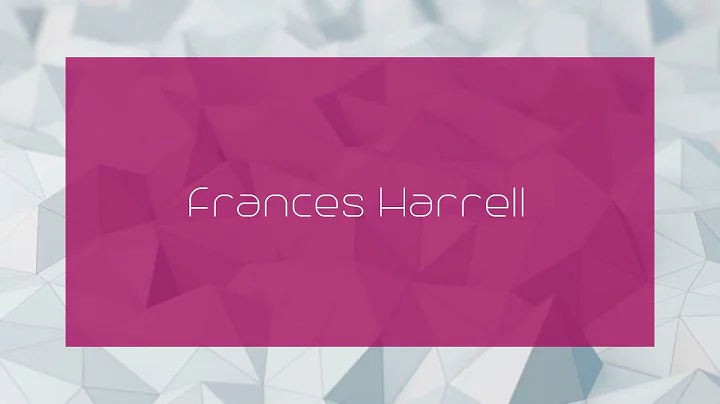 Frances Harrell - appearance