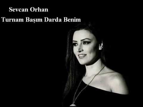 Sevcan Orhan = Turnam Başım Darda Benim 2015