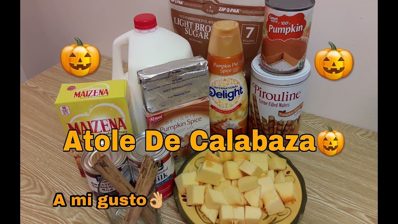 Atole De Calabaza A Mi Gusto? Ideal Para La Cena De Acción De Gracias -  YouTube