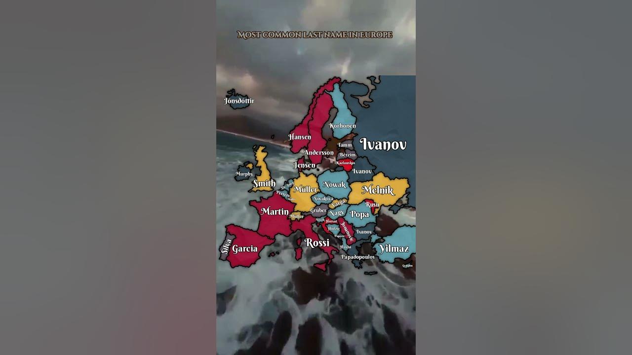 most-common-last-name-in-europe-do-you-think-it-s-accurate-europe