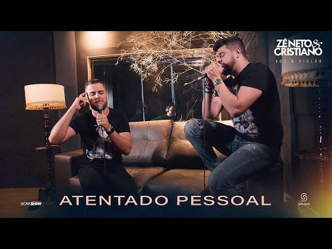Zé Neto e Cristiano - ATENTADO PESSOAL- EP Voz e Violão