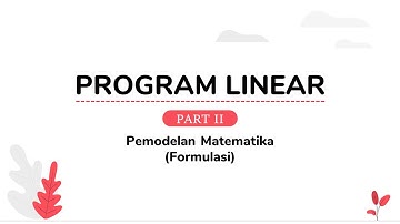 PROGRAM LINEAR Part II - Formulasi