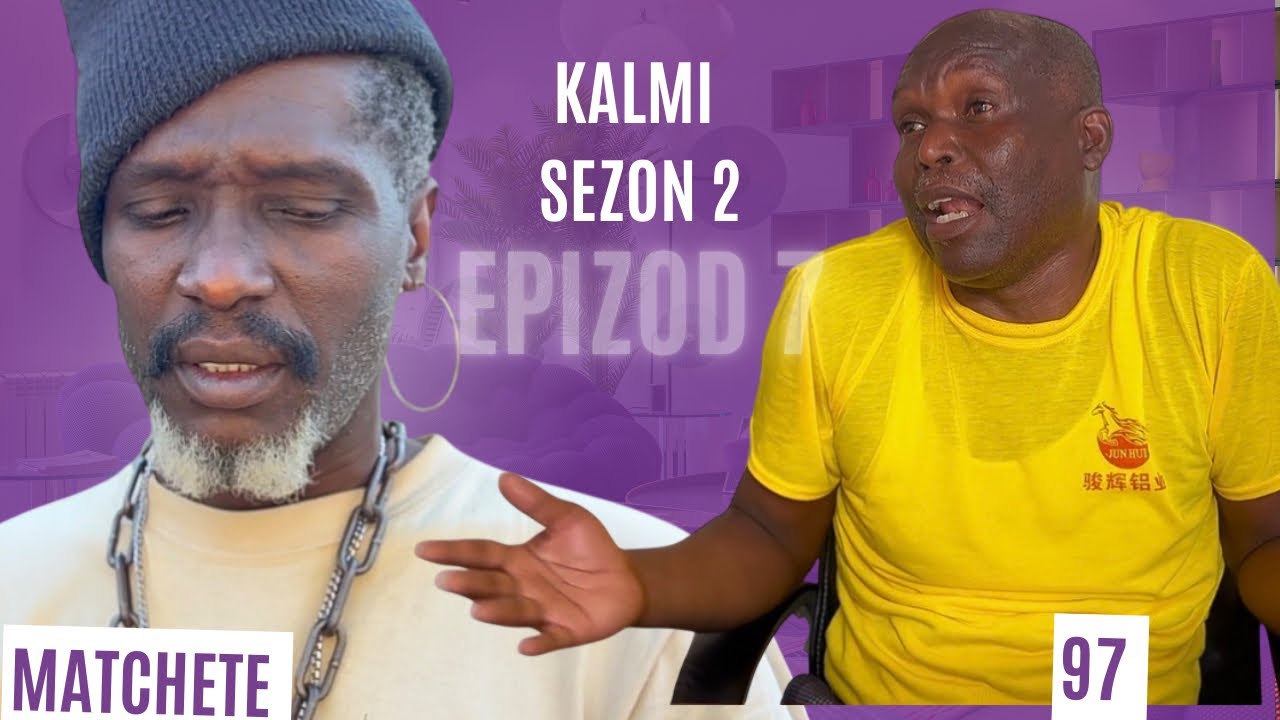 KALMI EPIZOD 7 TAKTIK KITE KAY LA POU MATCHETE AK SENDY 