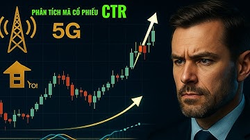 Phân tích mã cổ phiếu CTR: Từ xây lắp viễn thông đến "Ông Trùm" cho thuê hạ tầng | Giá cổ phiếu CTR?