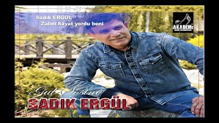 Sadik Ergül - Zali̇m Hayat Yordu Beni̇ (2018)