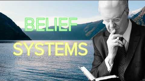 Bob Proctor - Belief Systems