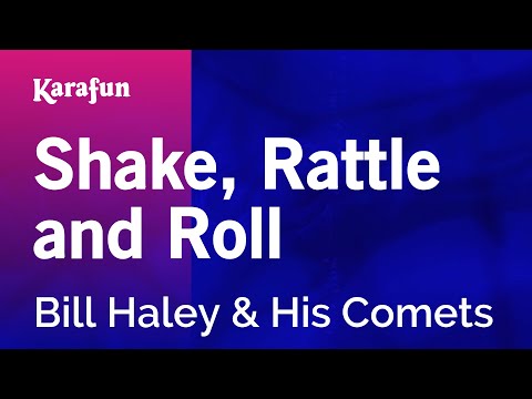 Shake, Rattle and Roll - Bill Haley & His Comets | Karaoke Version | KaraFun