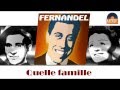 Fernandel - Quelle famille (HD) Officiel Seniors Musik