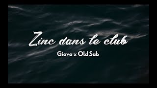 Giova x Old Sab - Dans le club