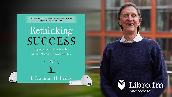 Rethinking Success by J  Douglas Holladay (Audiobo...