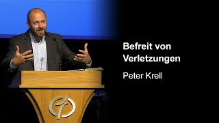 Befreit von Verletzungen - gemeinsam | Peter Krell