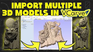 The secret Vectric doesn't want you to know  Import & Edit Multiple 3D Models in VCarve