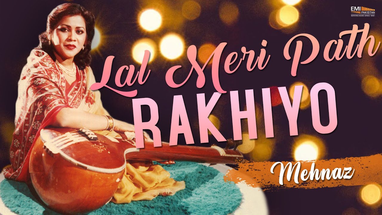 Lal Meri Path Rakhiyo | Mehnaz | @EMIPakistanOfficial - YouTube