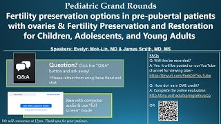 June 2, 2022- Fertility preservation options & restoration in children, Adolescents, & young adults