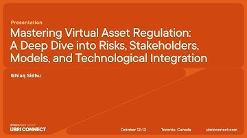 Mastering Virtual Asset Regulation | UBRI Connect 2023