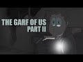 The Garf of Us part 2 [animation]