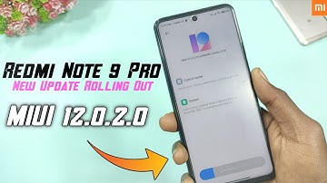 Redmi Note 9 Pro New Update Rolling Out | MIUI 12.0.2.0 | Big Scam 😡 |MCT